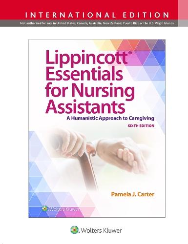 Lippincott Essentials for Nursing Assistants: A Humanistic Approach to Caregiving