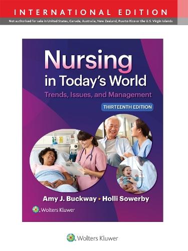 Nursing in Today's World: Trends, Issues, and Management