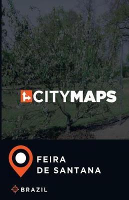 City Maps Feira de Santana Brazil