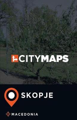 City Maps Skopje Macedonia