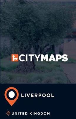 City Maps Liverpool United Kingdom