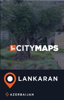 City Maps Lankaran Azerbaijan