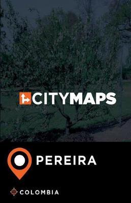 City Maps Pereira Colombia