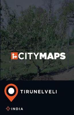 City Maps Tirunelveli India