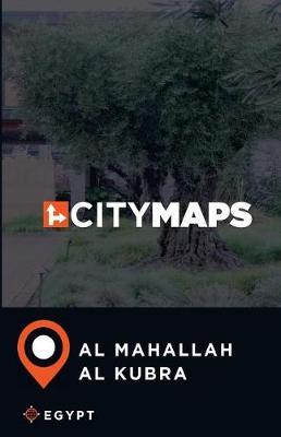 City Maps Al Mahallah al Kubra Egypt