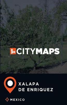 City Maps Xalapa de Enriquez Mexico