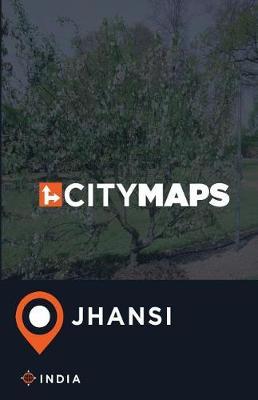 City Maps Jhansi India