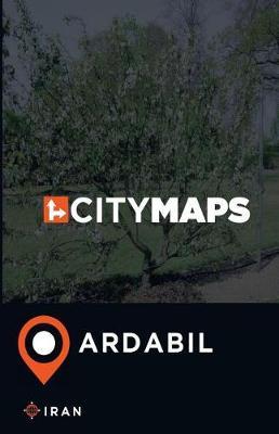 City Maps Ardabil Iran