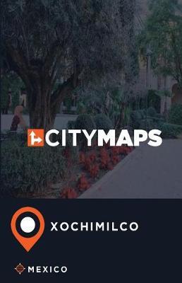 City Maps Xochimilco Mexico