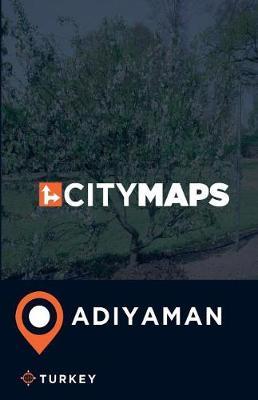 City Maps Adiyaman Turkey
