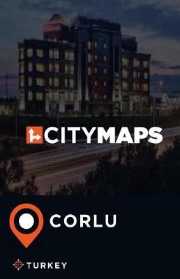 City Maps Corlu Turkey