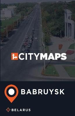 City Maps Babruysk Belarus
