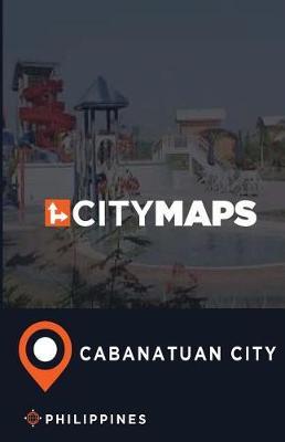 City Maps Cabanatuan City Philippines