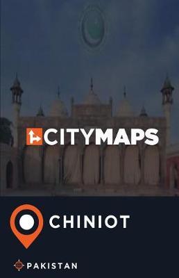 City Maps Chiniot Pakistan