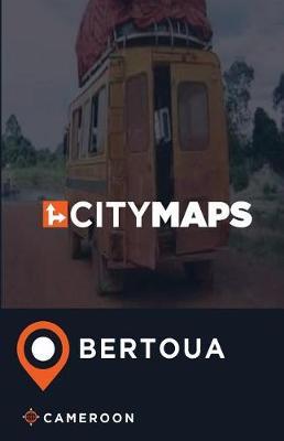 City Maps Bertoua Cameroon