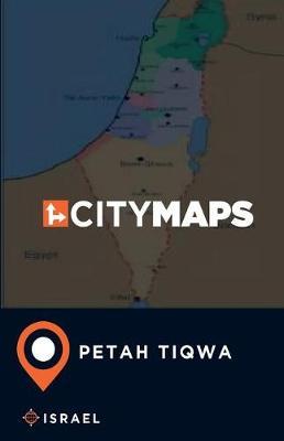 City Maps Petah Tiqwa Israel