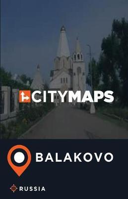 City Maps Balakovo Russia