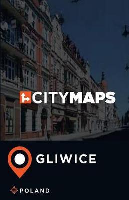 City Maps Gliwice Poland