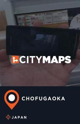 City Maps Chofugaoka Japan