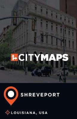 City Maps Shreveport Louisiana, USA
