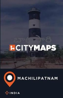 City Maps Machilipatnam India