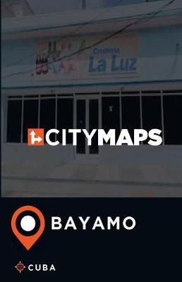 City Maps Bayamo Cuba
