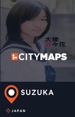 City Maps Suzuka Japan