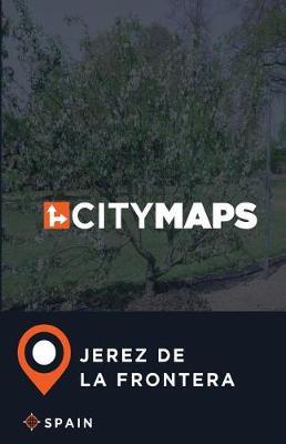 City Maps Jerez de la Frontera Spain