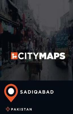 City Maps Sadiqabad Pakistan