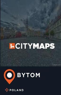 City Maps Bytom Poland