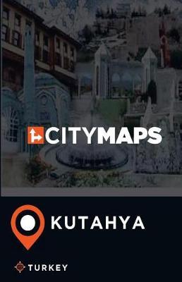 City Maps Kutahya Turkey
