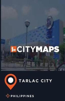 City Maps Tarlac City Philippines