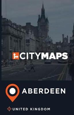City Maps Aberdeen United Kingdom