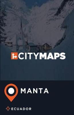City Maps Manta Ecuador