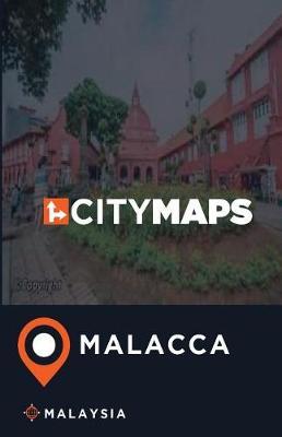 City Maps Malacca Malaysia