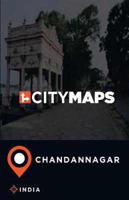 City Maps Chandannagar India
