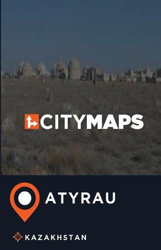 City Maps Atyrau Kazakhstan