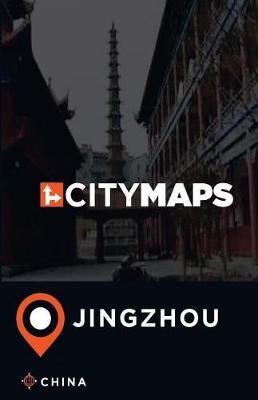 City Maps Jingzhou China