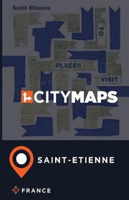 City Maps Saint-Etienne France