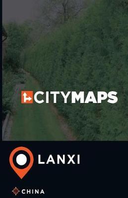 City Maps Lanxi China