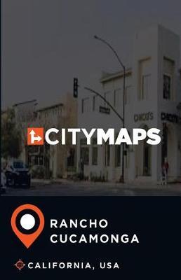 City Maps Rancho Cucamonga California, USA