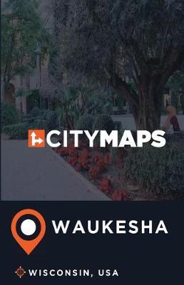 City Maps Waukesha Wisconsin, USA