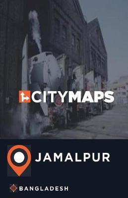 City Maps Jamalpur Bangladesh