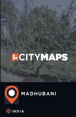 City Maps Madhubani India