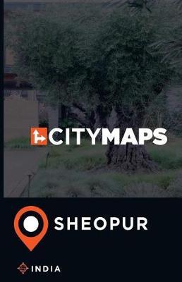 City Maps Sheopur India