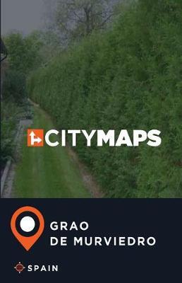 City Maps Grao de Murviedro Spain