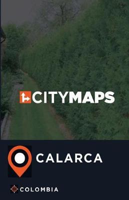 City Maps Calarca Colombia