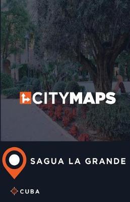 City Maps Sagua la Grande Cuba