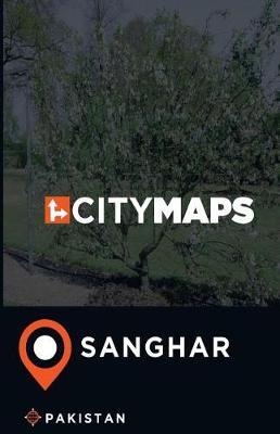 City Maps Sanghar Pakistan