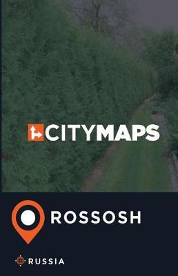 City Maps Rossosh Russia